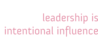 leadership is intentional influence